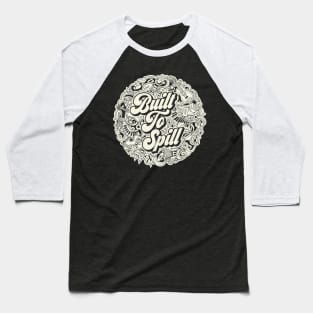 Vintage Circle - Built To Spill Baseball T-Shirt